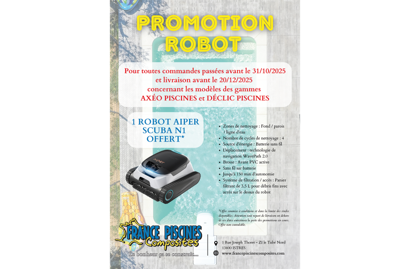PROLONGATION PROMOTION ROBOT : DÉCLIC ET AXÉO PISCINES